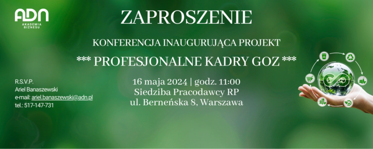 Ogólnopolska Konferencja inaugurująca projekt „Profesjonalne kadry GOZ”